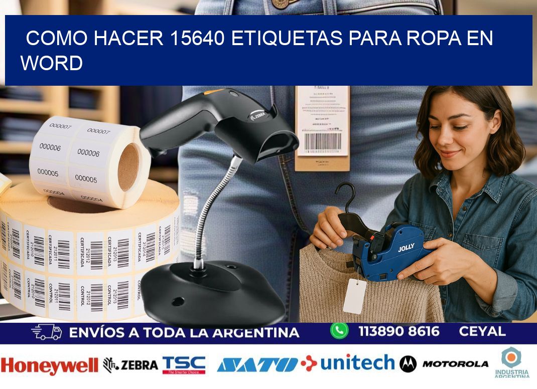Como hacer 15640 etiquetas para ropa en Word