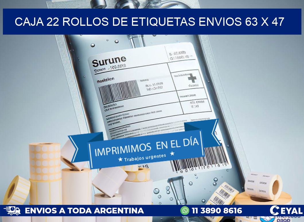 CAJA 22 ROLLOS DE ETIQUETAS ENVIOS 63 x 47