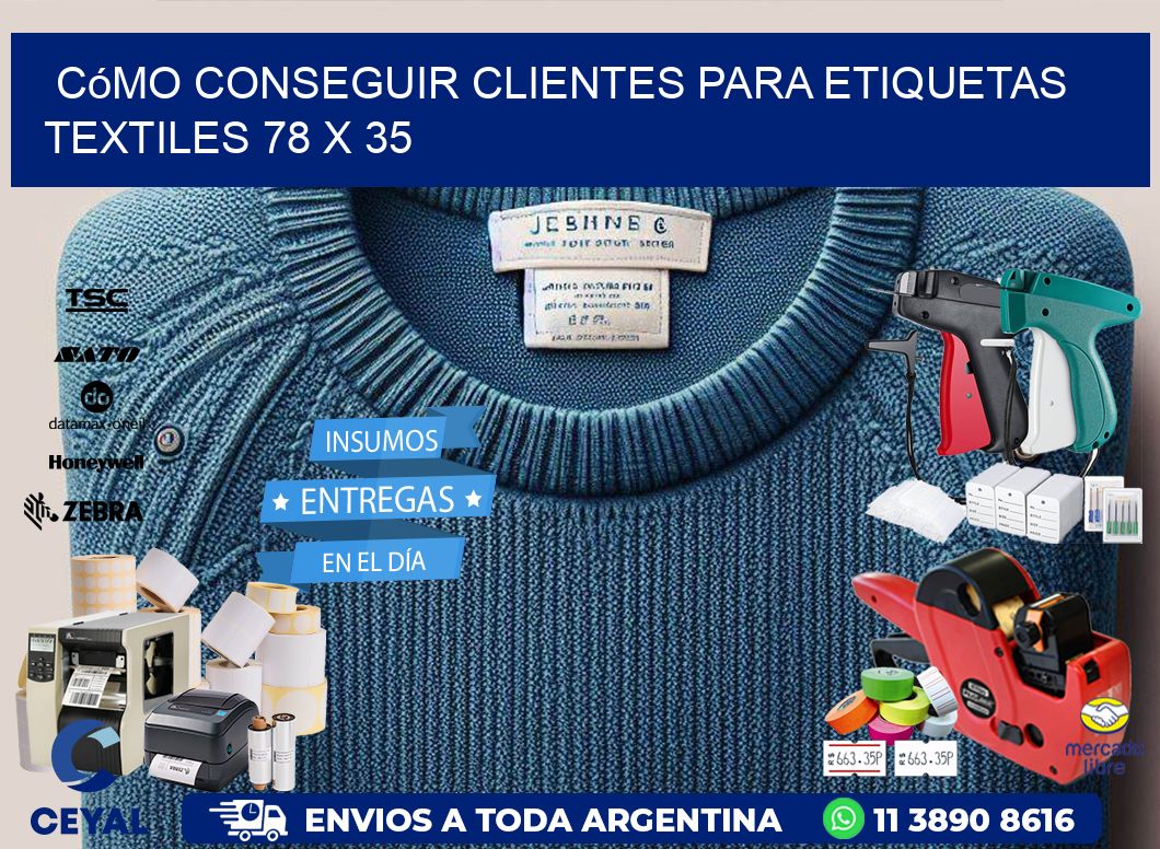 Cómo Conseguir Clientes para Etiquetas Textiles 78 x 35