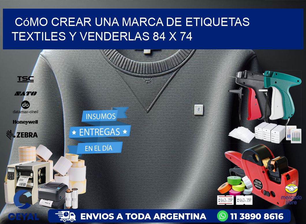 Cómo Crear una Marca de Etiquetas Textiles y Venderlas 84 x 74