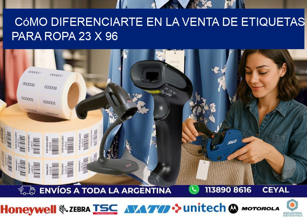 Cómo Diferenciarte en la Venta de Etiquetas para Ropa 23 x 96