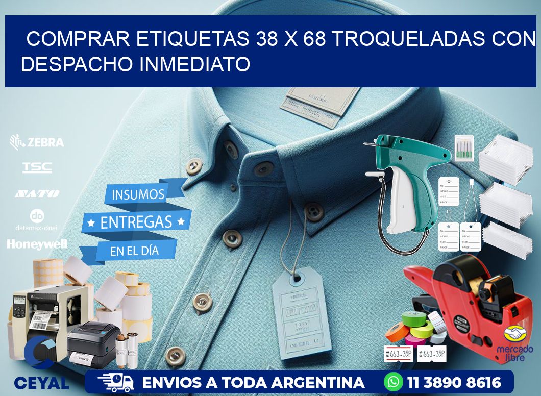 Comprar etiquetas 38 x 68 troqueladas con despacho inmediato