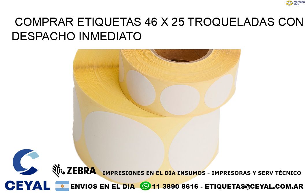 Comprar etiquetas 46 x 25 troqueladas con despacho inmediato