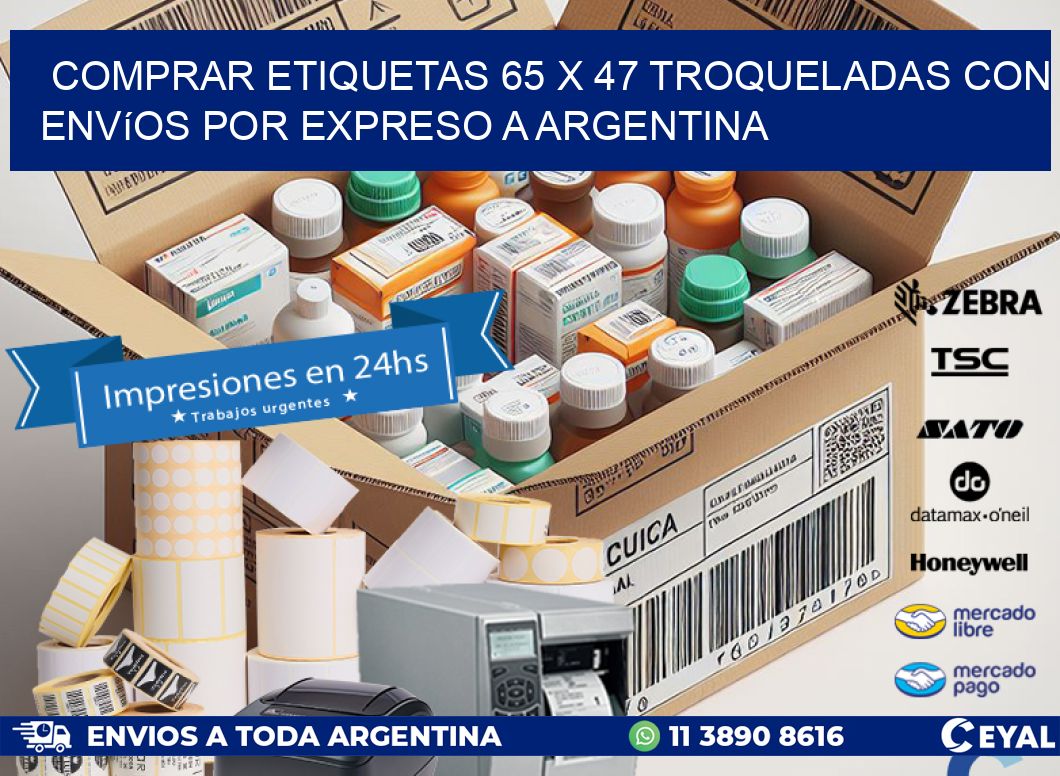 Comprar etiquetas 65 x 47 troqueladas con envíos por expreso a Argentina
