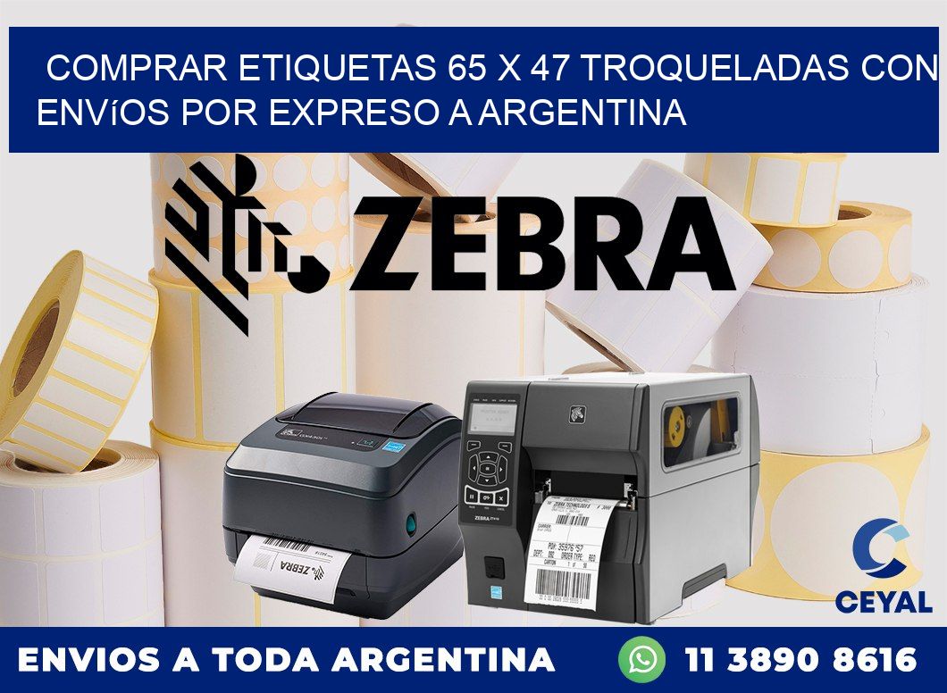 Comprar etiquetas 65 x 47 troqueladas con envíos por expreso a Argentina