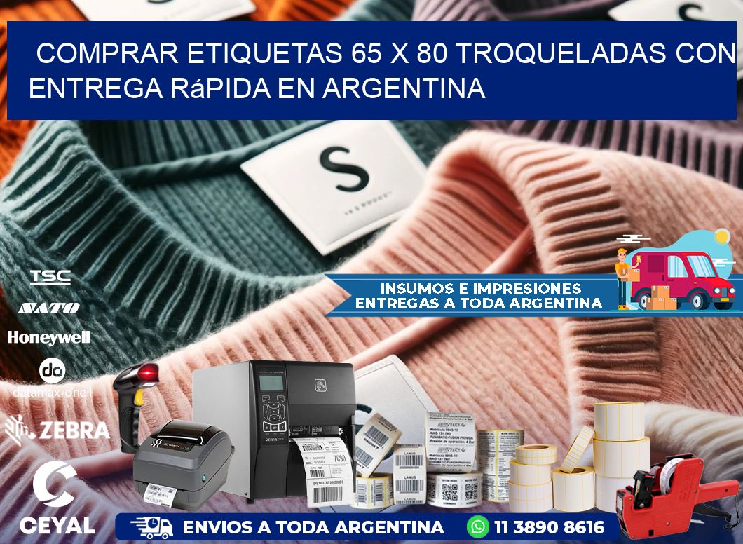 Comprar etiquetas 65 x 80 troqueladas con entrega rápida en Argentina