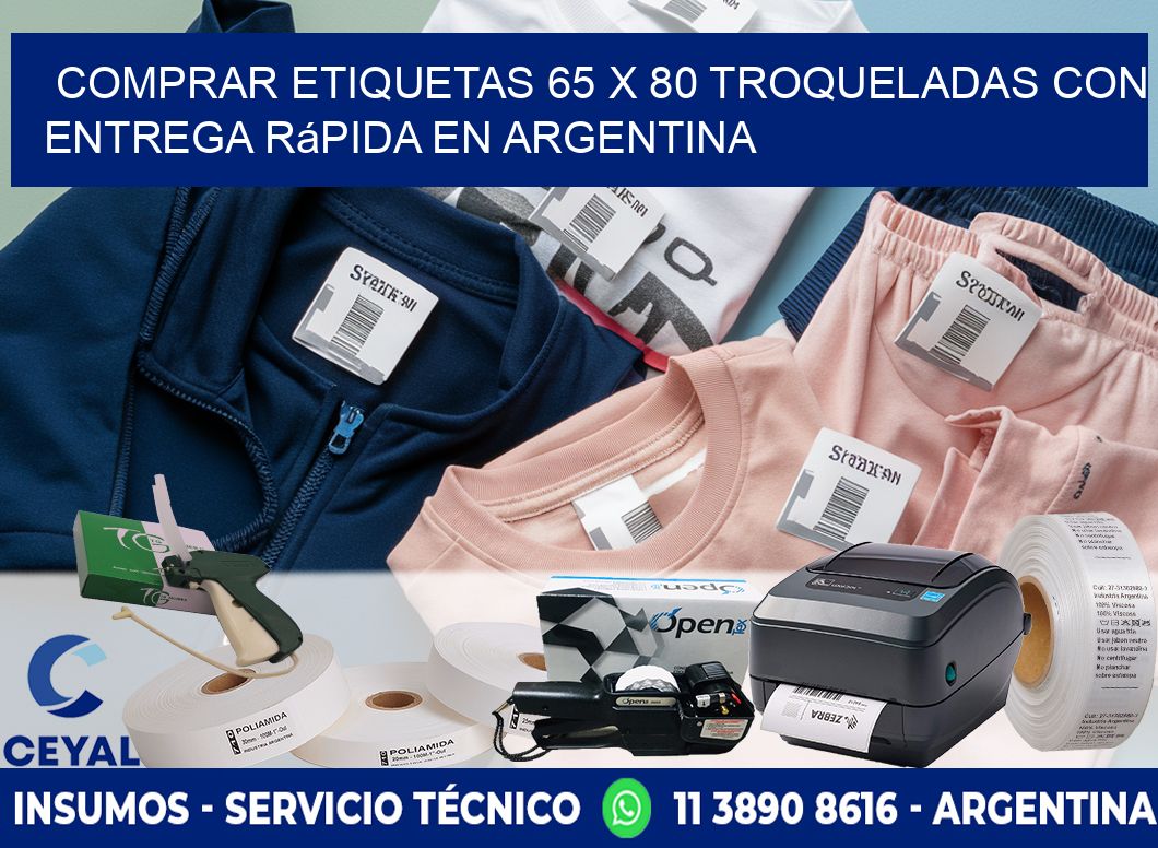 Comprar etiquetas 65 x 80 troqueladas con entrega rápida en Argentina