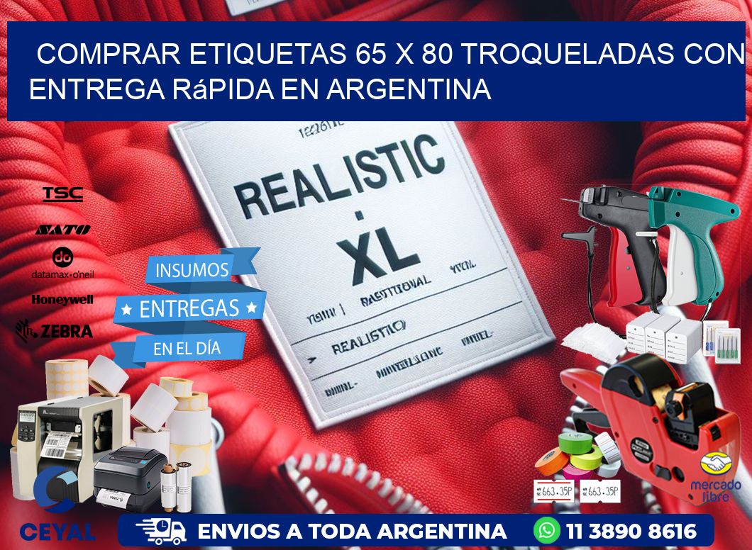 Comprar etiquetas 65 x 80 troqueladas con entrega rápida en Argentina