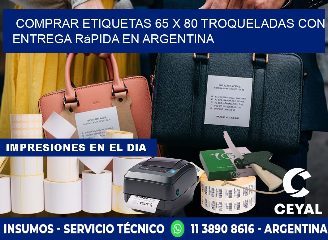 Comprar etiquetas 65 x 80 troqueladas con entrega rápida en Argentina