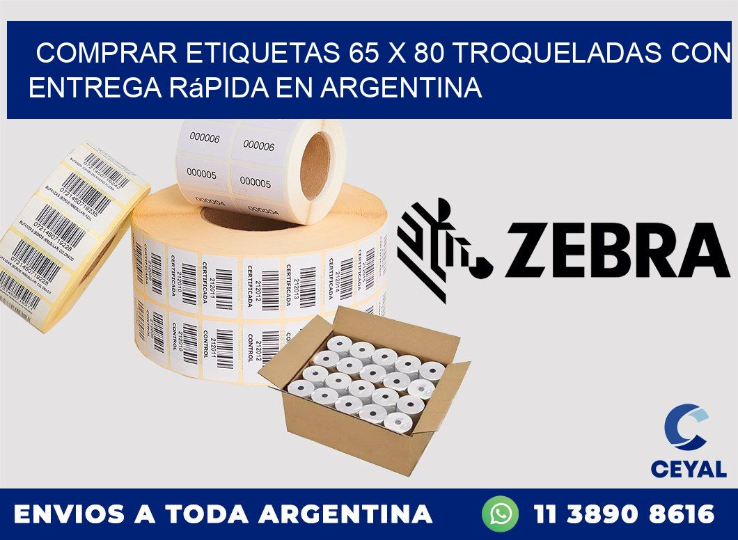 Comprar etiquetas 65 x 80 troqueladas con entrega rápida en Argentina