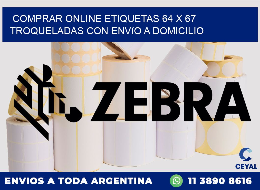 Comprar online etiquetas 64 x 67 troqueladas con envío a domicilio