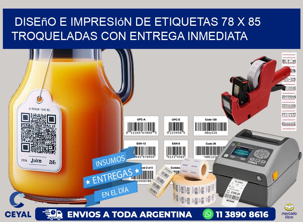 Diseño e impresión de etiquetas 78 x 85 troqueladas con entrega inmediata