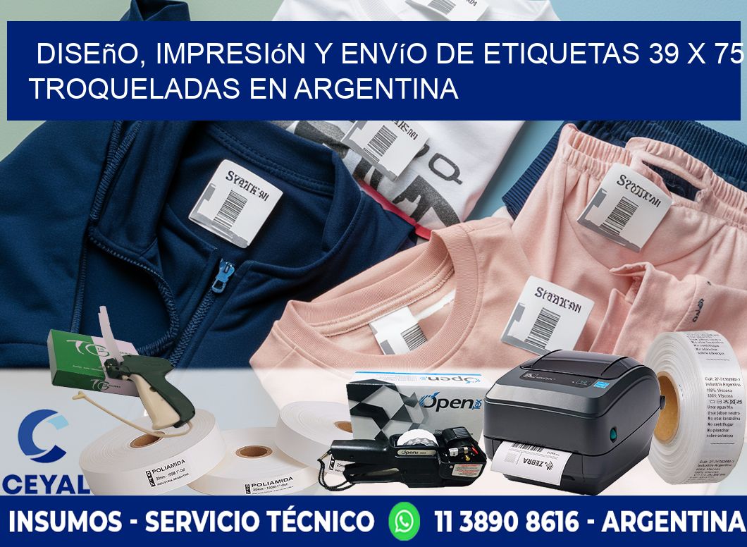 Diseño, impresión y envío de etiquetas 39 x 75 troqueladas en Argentina