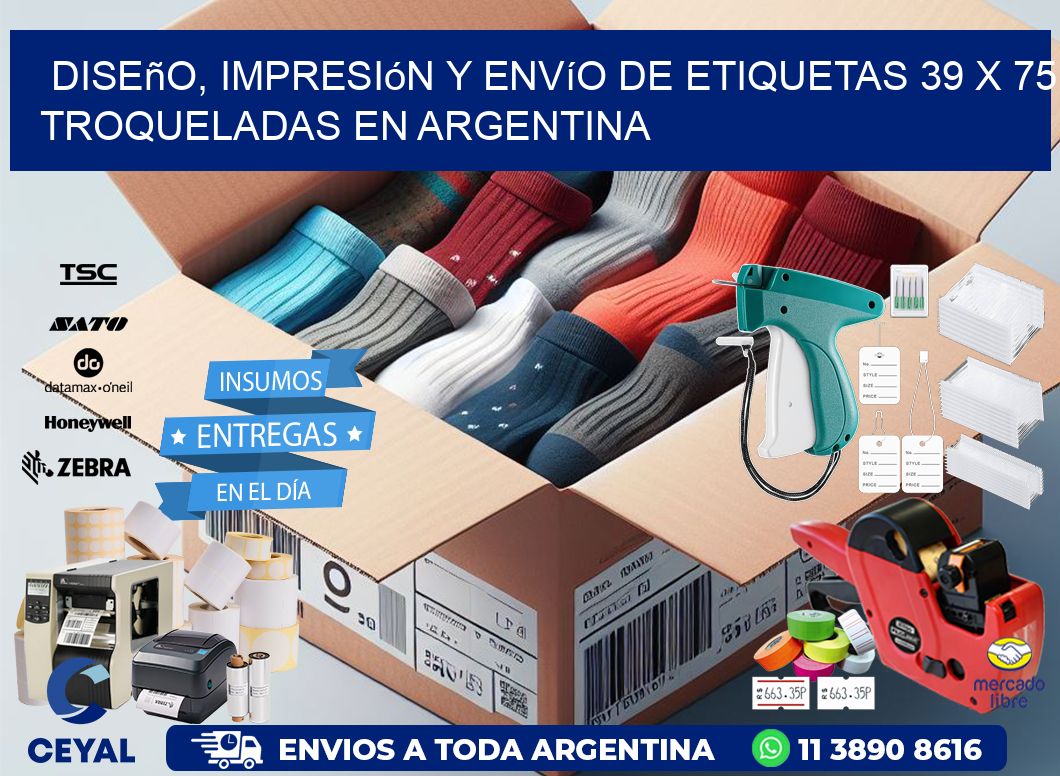 Diseño, impresión y envío de etiquetas 39 x 75 troqueladas en Argentina