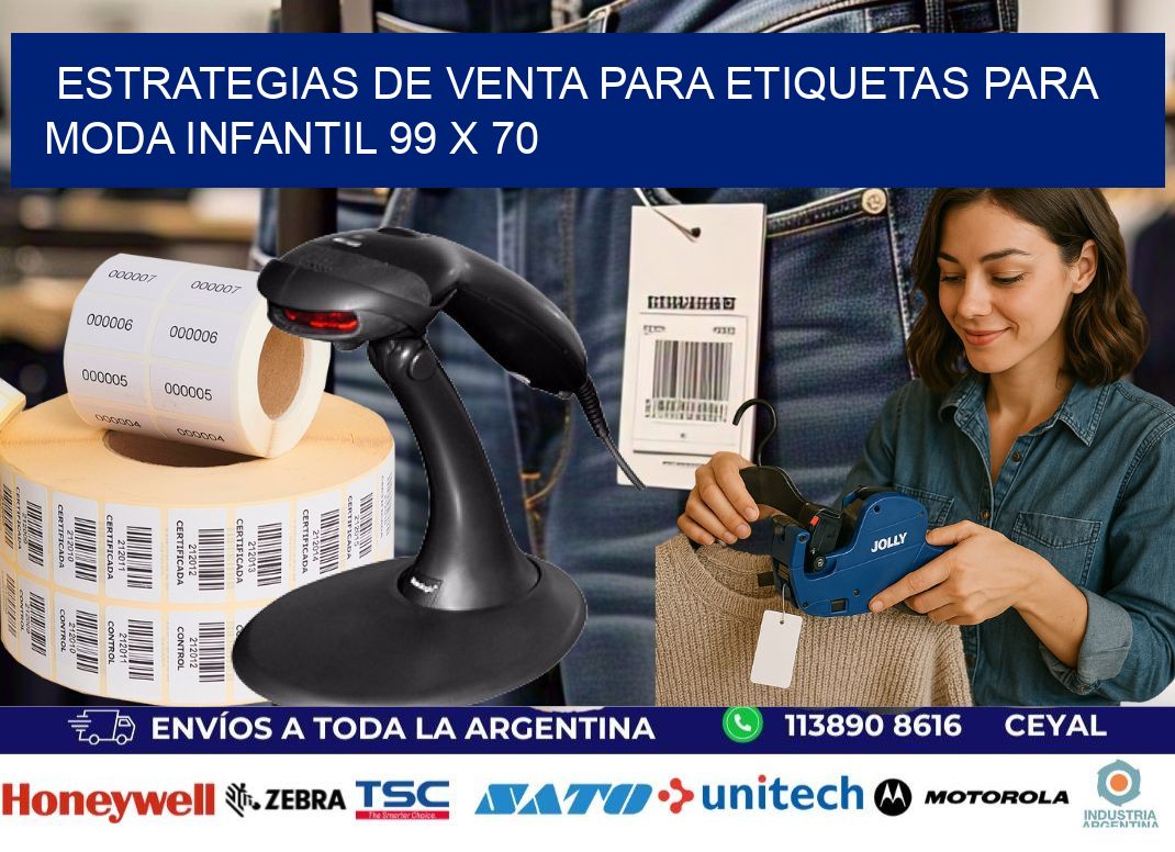 Estrategias de Venta para Etiquetas para Moda Infantil 99 x 70