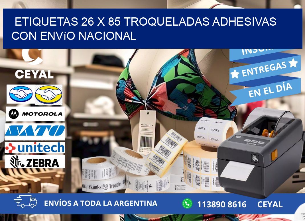 Etiquetas 26 x 85 troqueladas adhesivas con envío nacional