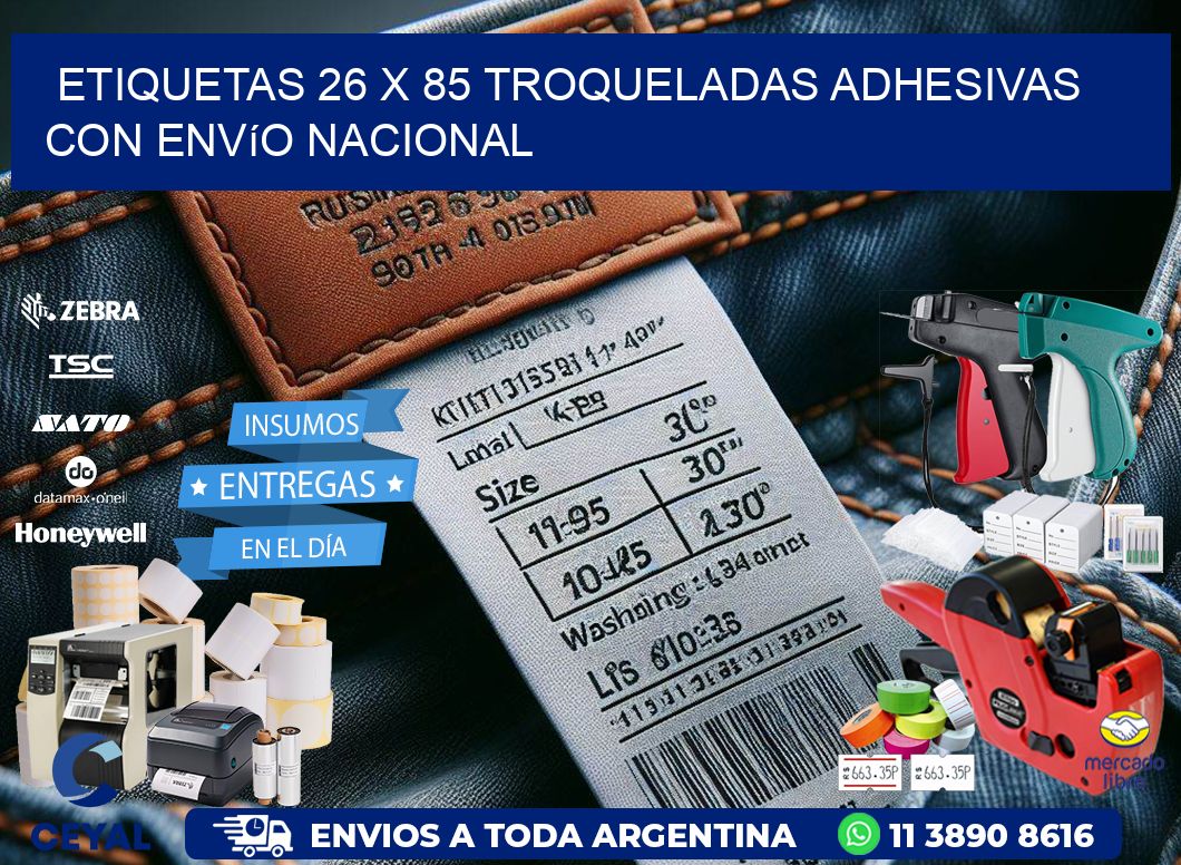 Etiquetas 26 x 85 troqueladas adhesivas con envío nacional