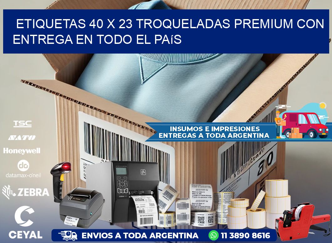 Etiquetas 40 x 23 troqueladas premium con entrega en todo el país