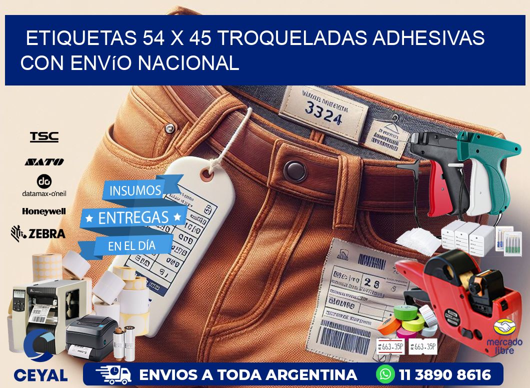 Etiquetas 54 x 45 troqueladas adhesivas con envío nacional