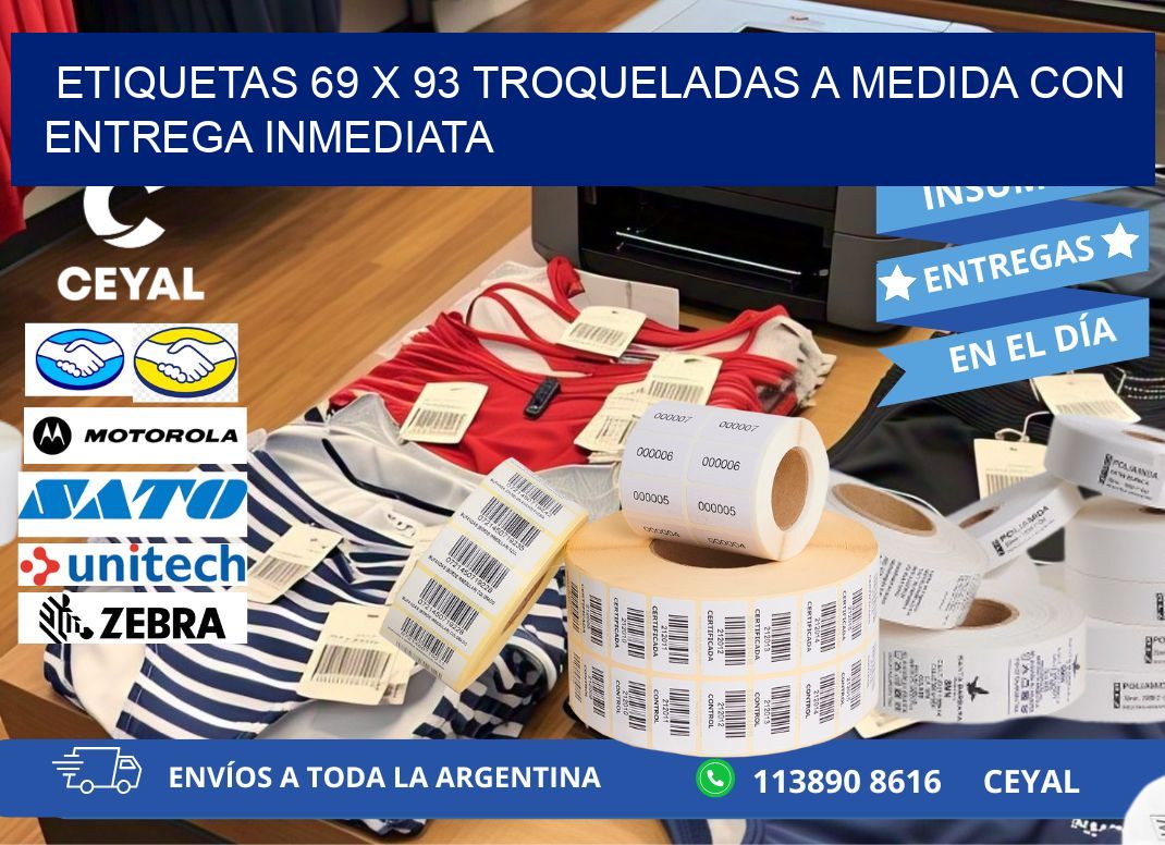 Etiquetas 69 x 93 troqueladas a medida con entrega inmediata