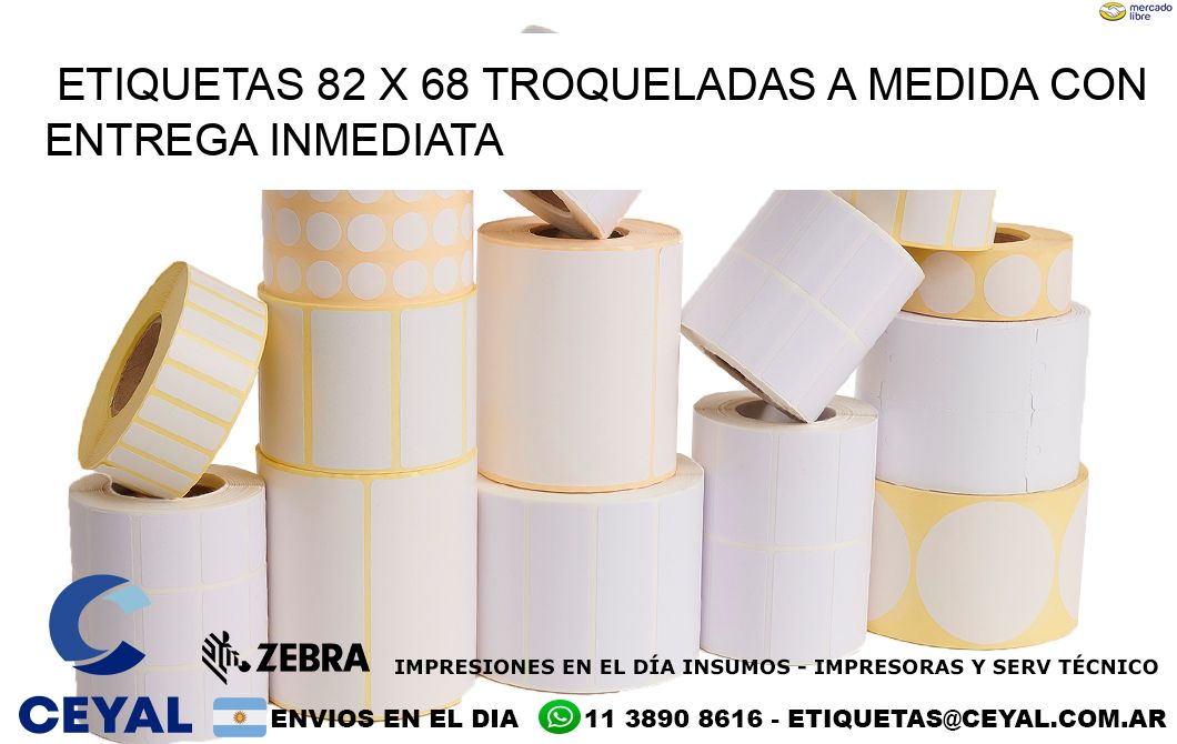 Etiquetas 82 x 68 troqueladas a medida con entrega inmediata