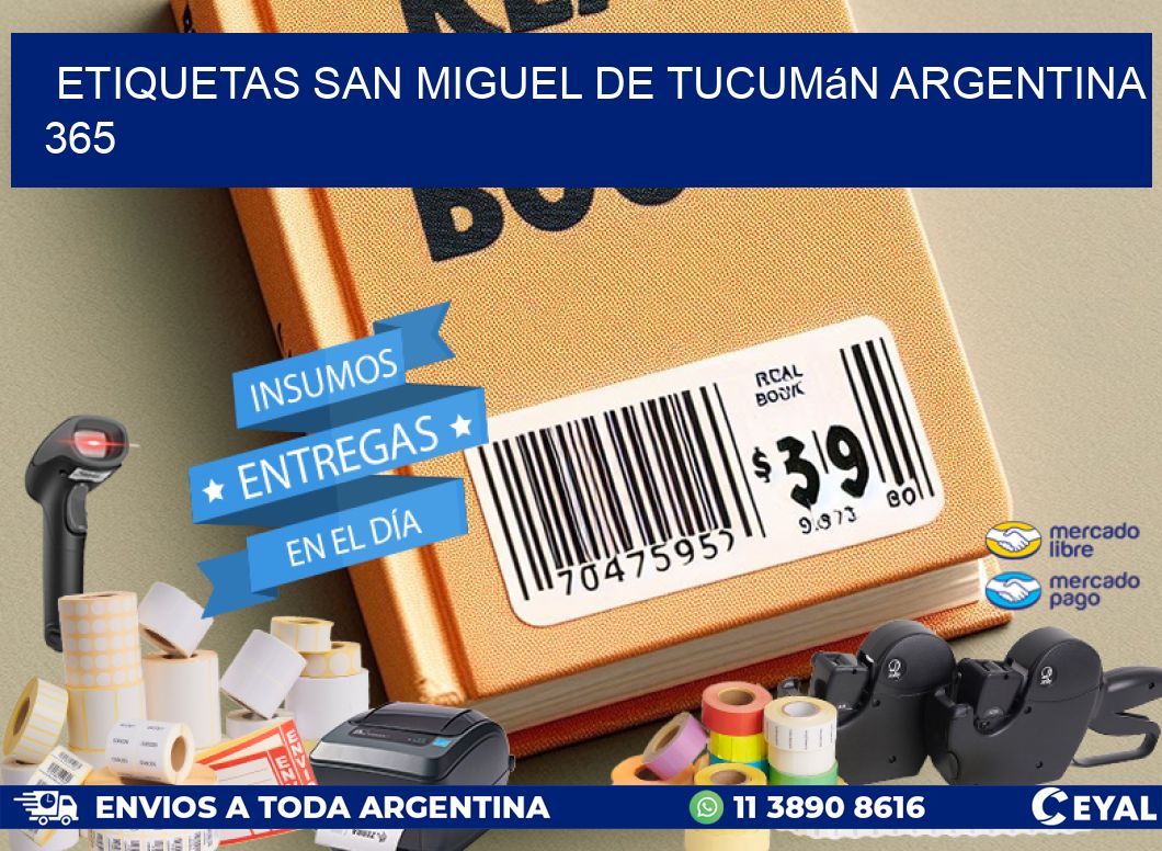 Etiquetas San Miguel de Tucumán Argentina 365