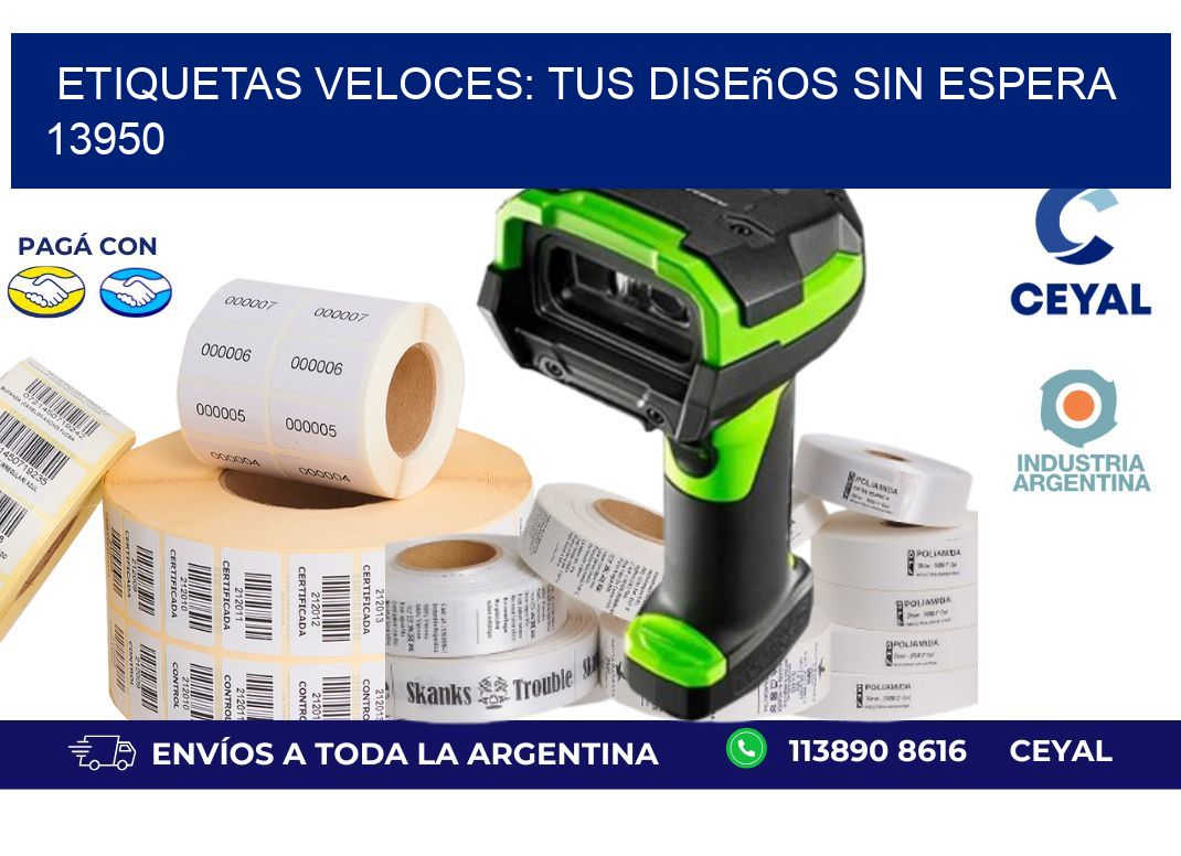 Etiquetas Veloces: Tus Diseños sin Espera 13950