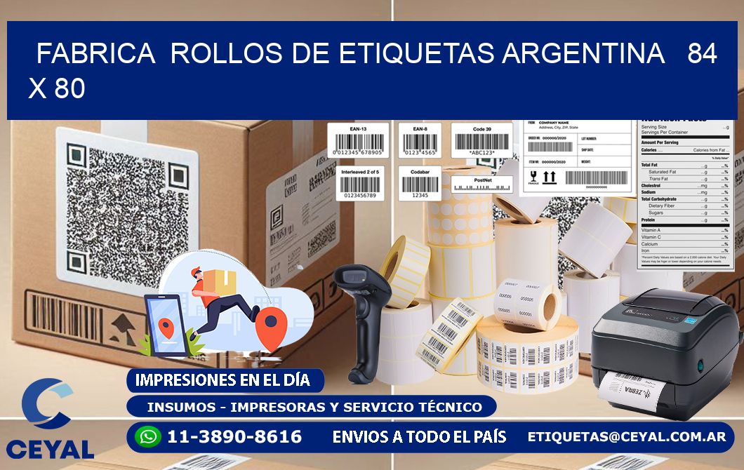 Fabrica  ROLLOS DE ETIQUETAS ARGENTINA   84 x 80