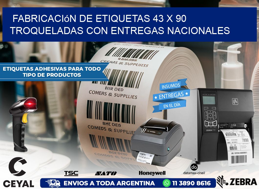 Fabricación de etiquetas 43 x 90 troqueladas con entregas nacionales