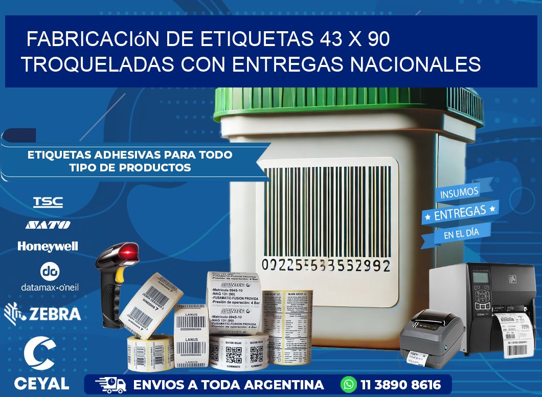 Fabricación de etiquetas 43 x 90 troqueladas con entregas nacionales