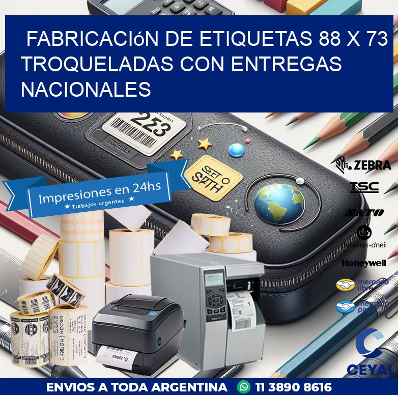 Fabricación de etiquetas 88 x 73 troqueladas con entregas nacionales
