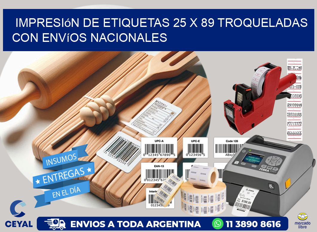 Impresión de etiquetas 25 x 89 troqueladas con envíos nacionales