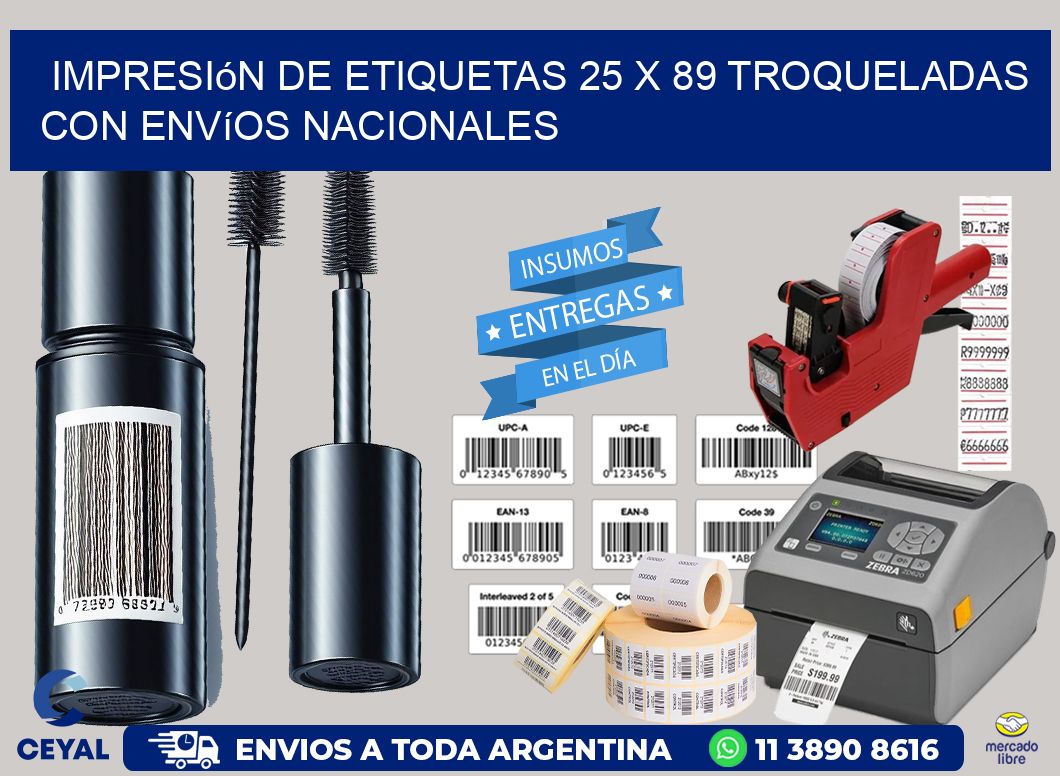 Impresión de etiquetas 25 x 89 troqueladas con envíos nacionales