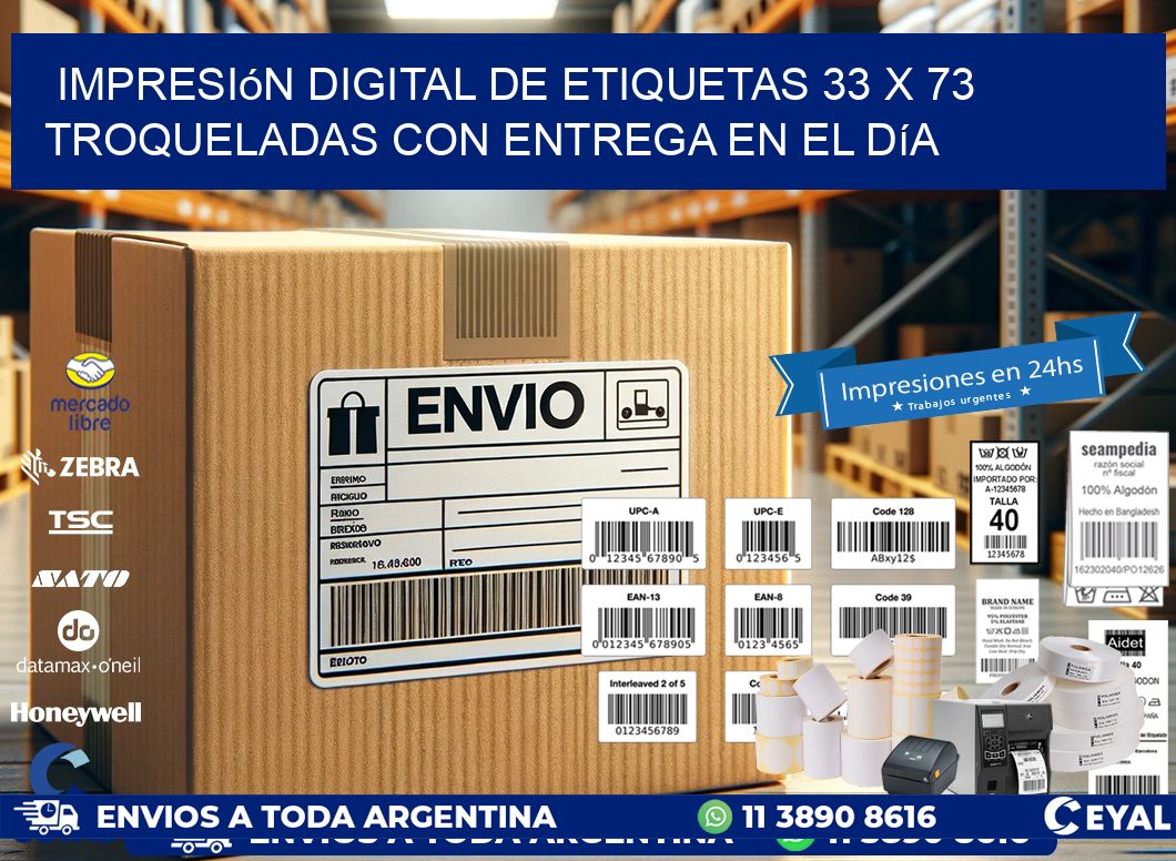 Impresión digital de etiquetas 33 x 73 troqueladas con entrega en el día