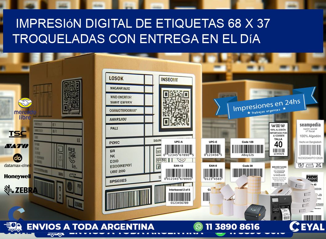 Impresión digital de etiquetas 68 x 37 troqueladas con entrega en el día