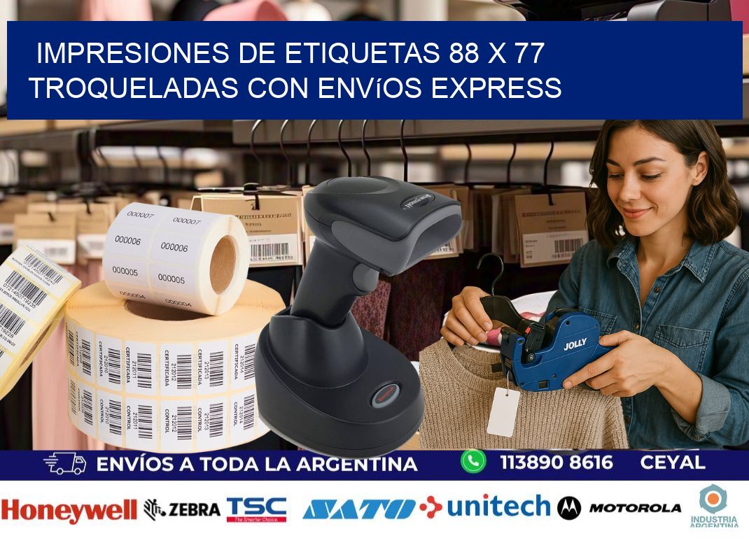 Impresiones de etiquetas 88 x 77 troqueladas con envíos express