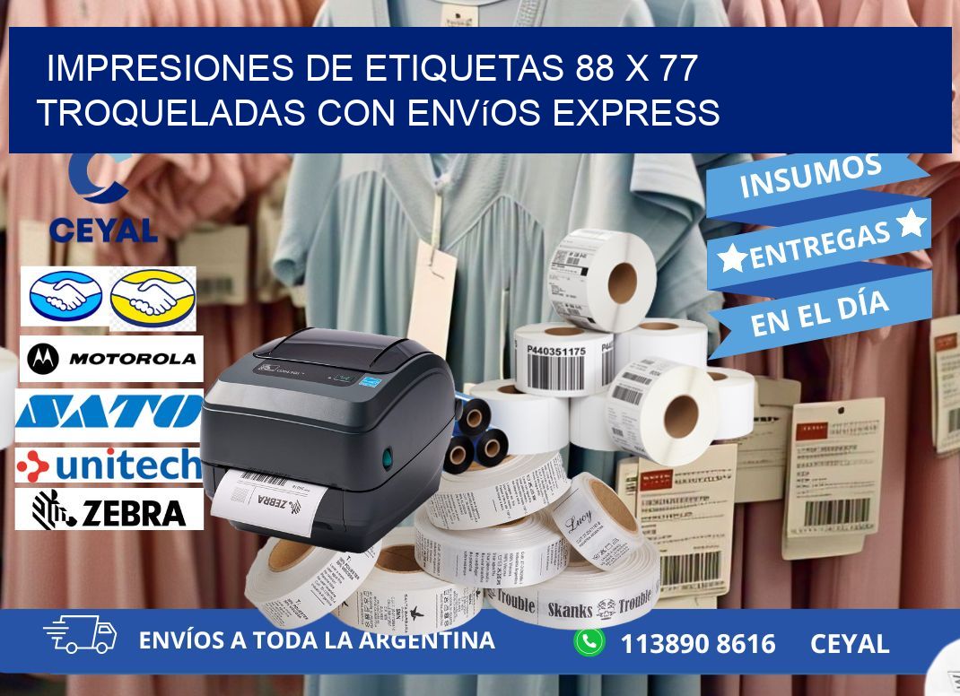 Impresiones de etiquetas 88 x 77 troqueladas con envíos express