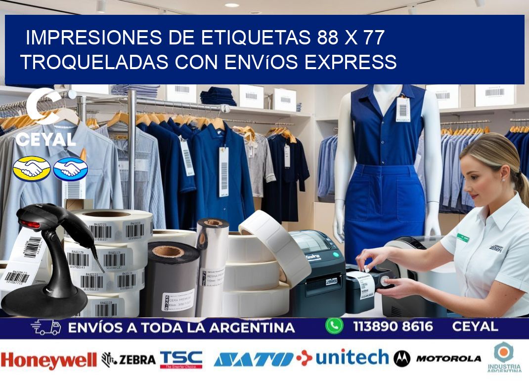 Impresiones de etiquetas 88 x 77 troqueladas con envíos express