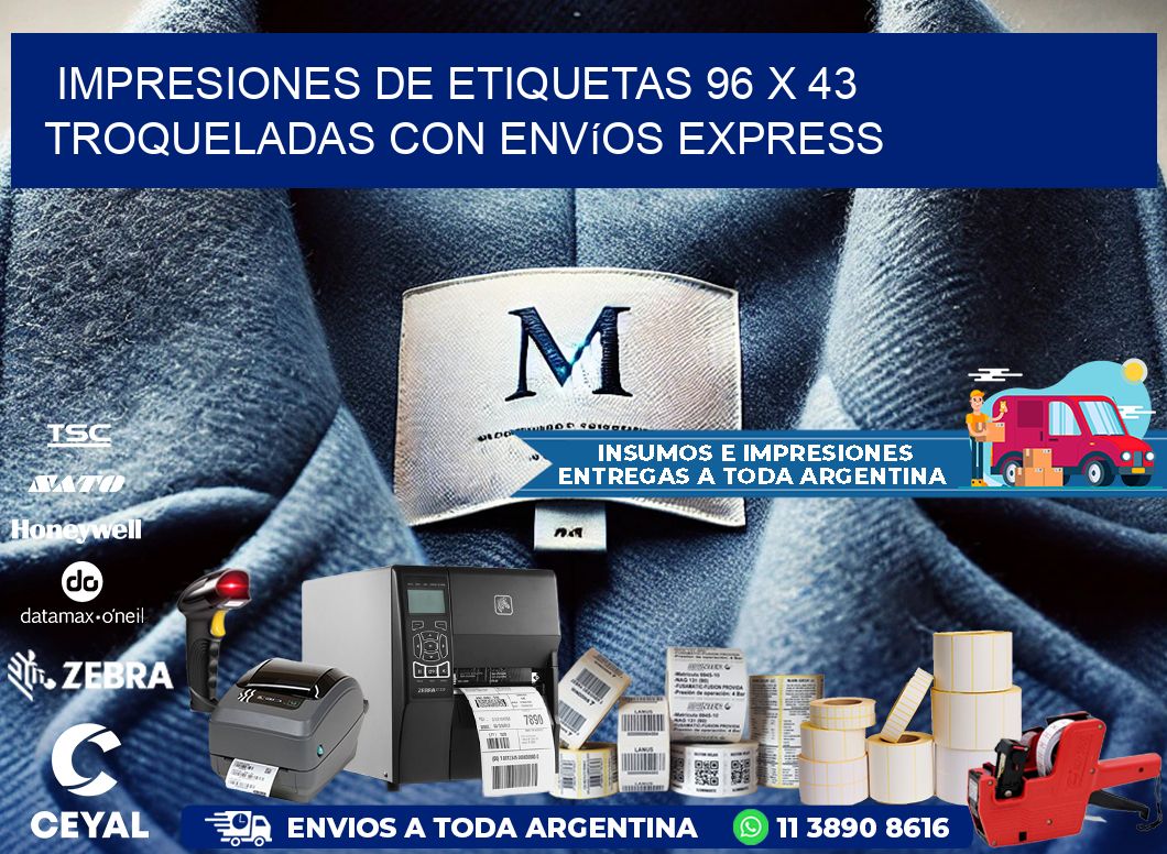 Impresiones de etiquetas 96 x 43 troqueladas con envíos express