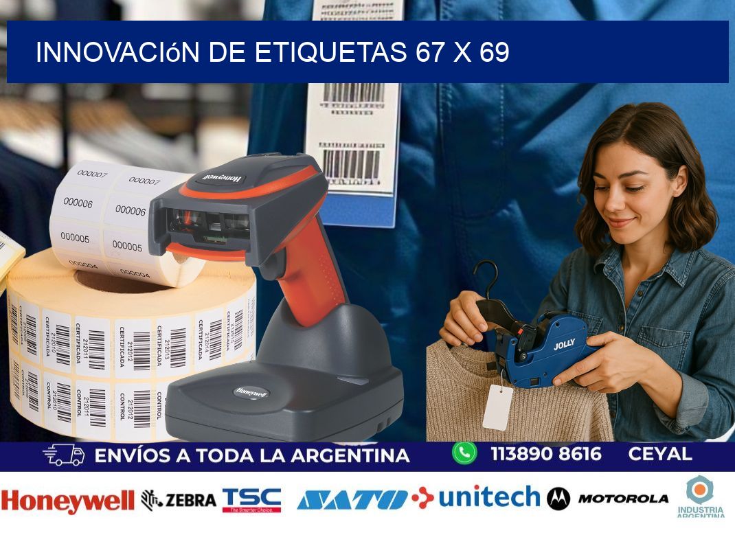 Innovación de etiquetas 67 x 69