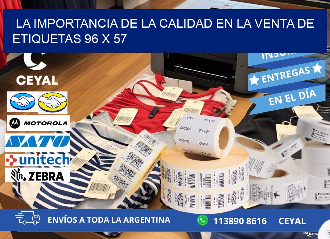 La Importancia de la Calidad en la Venta de Etiquetas 96 x 57