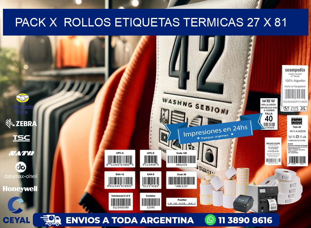 Pack X  Rollos Etiquetas termicas 27 x 81