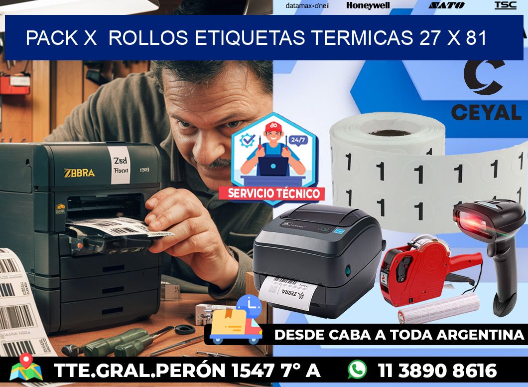 Pack X  Rollos Etiquetas termicas 27 x 81