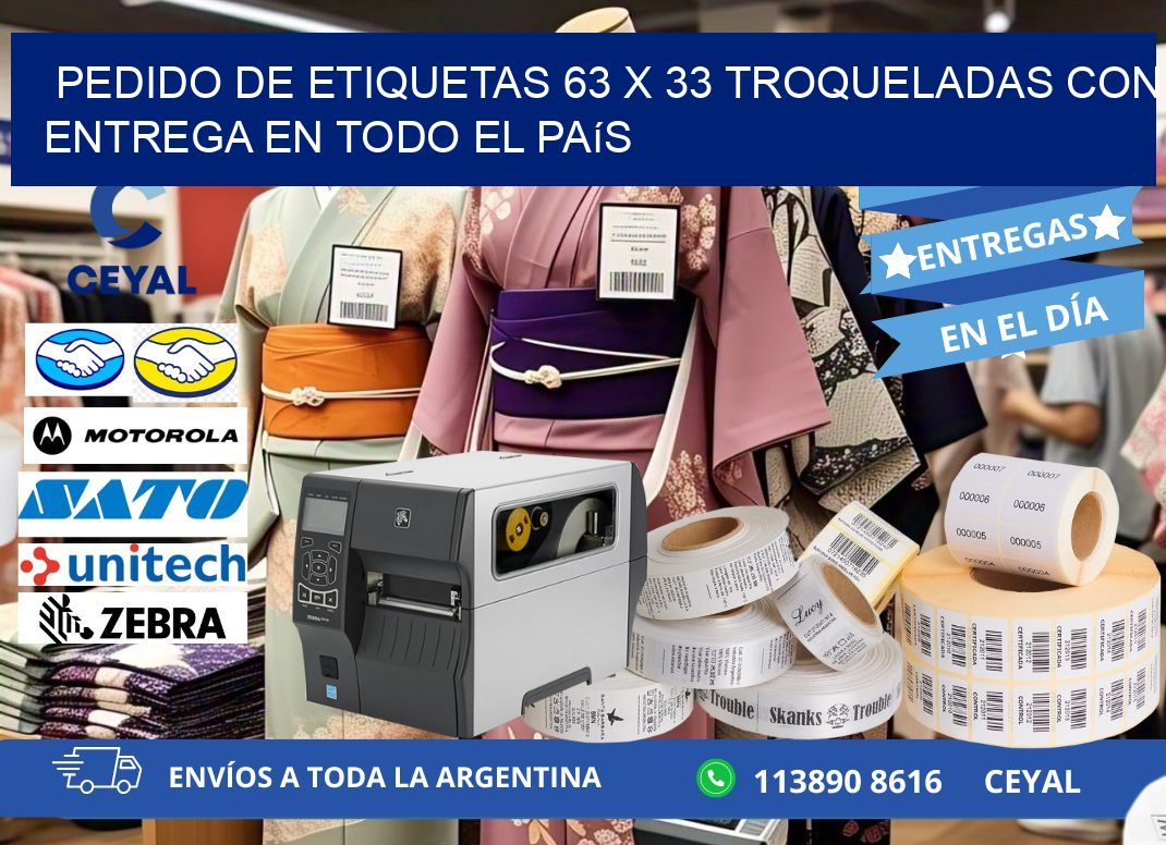 Pedido de etiquetas 63 x 33 troqueladas con entrega en todo el país