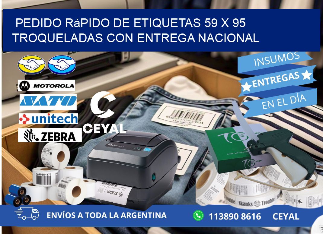 Pedido rápido de etiquetas 59 x 95 troqueladas con entrega nacional