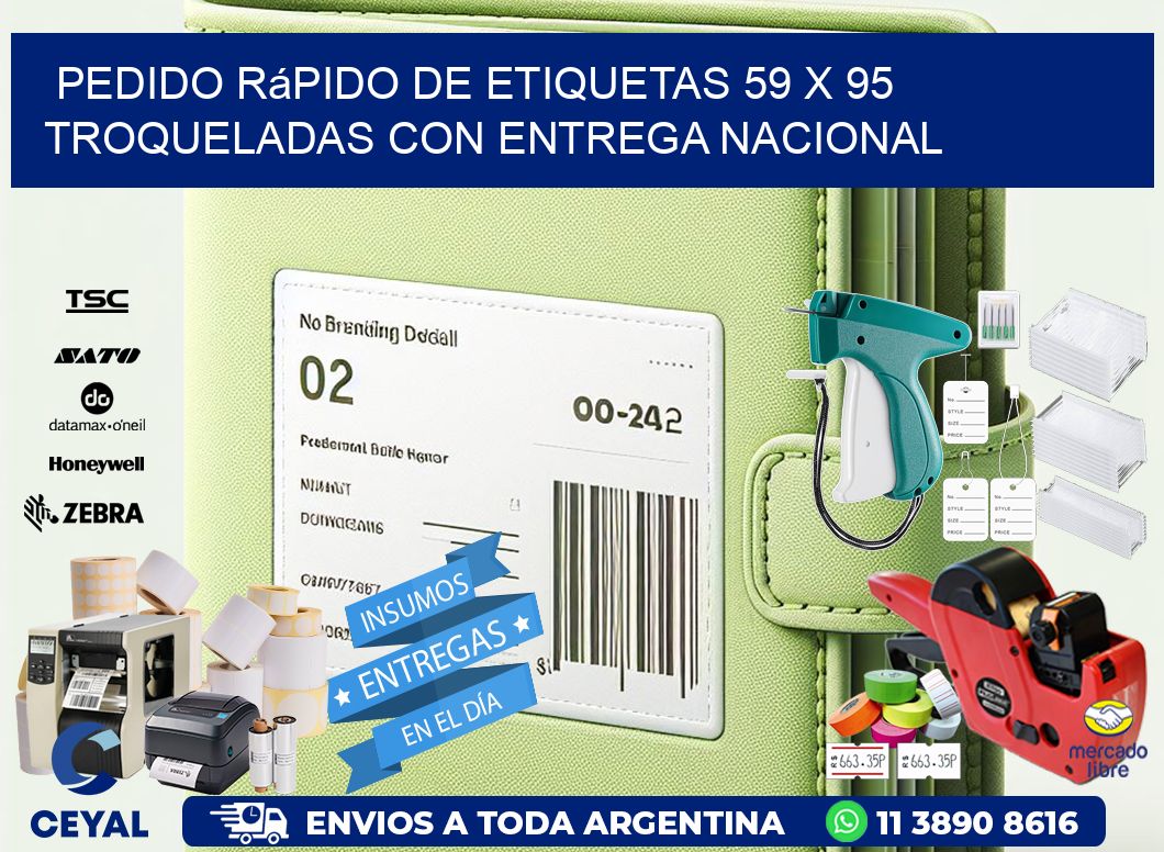 Pedido rápido de etiquetas 59 x 95 troqueladas con entrega nacional