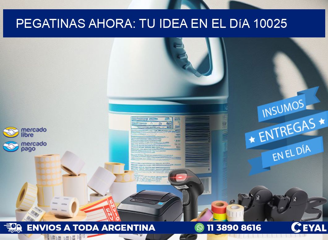 Pegatinas Ahora: Tu Idea en el Día 10025