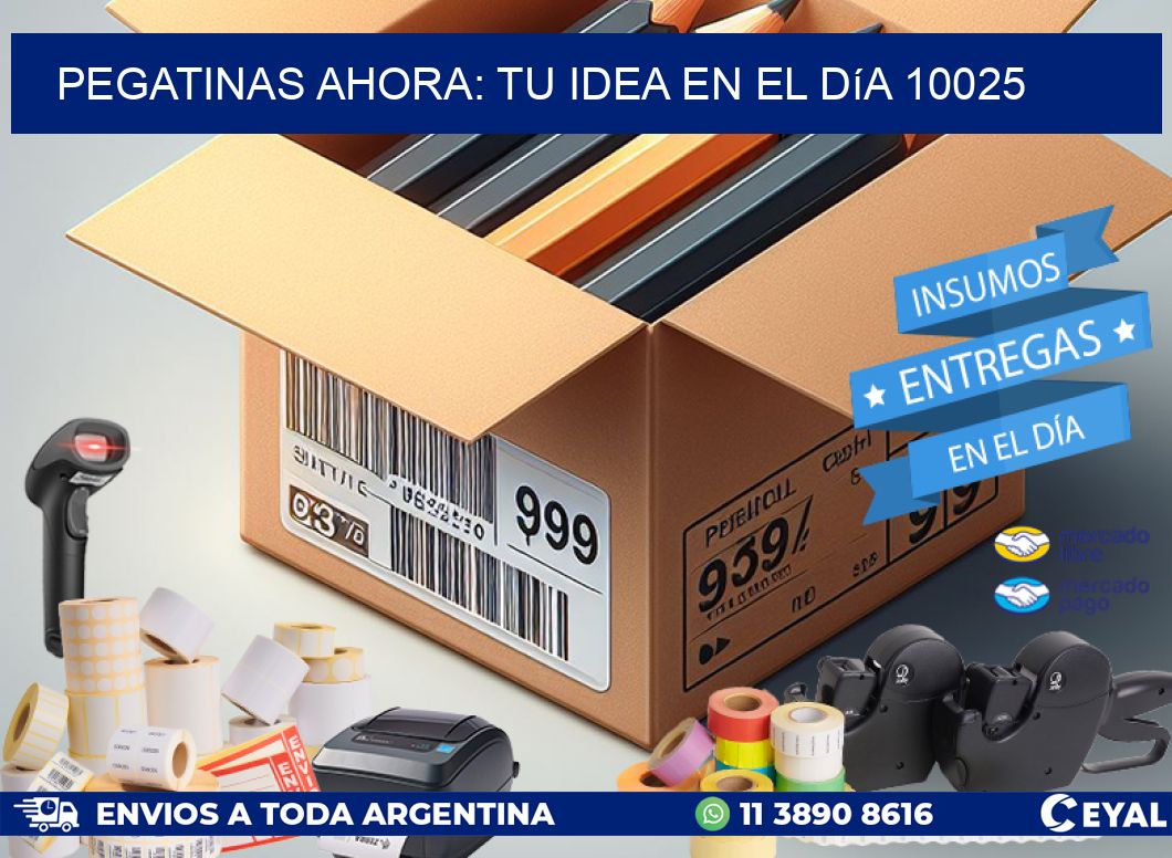 Pegatinas Ahora: Tu Idea en el Día 10025