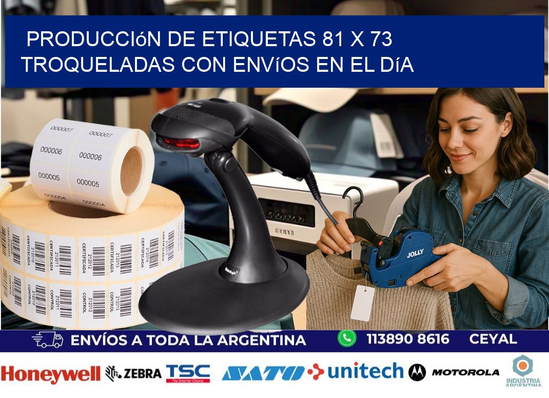 Producción de etiquetas 81 x 73 troqueladas con envíos en el día