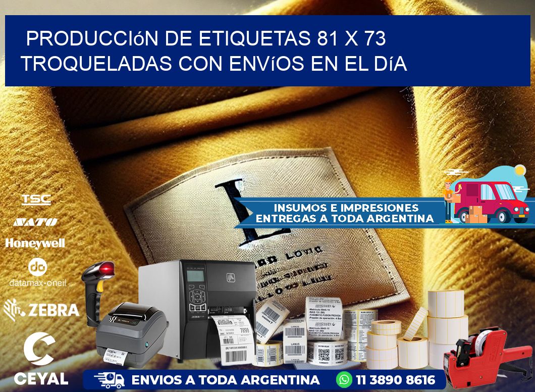 Producción de etiquetas 81 x 73 troqueladas con envíos en el día